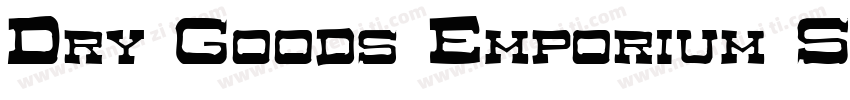 Dry Goods Emporium SmC JL字体转换